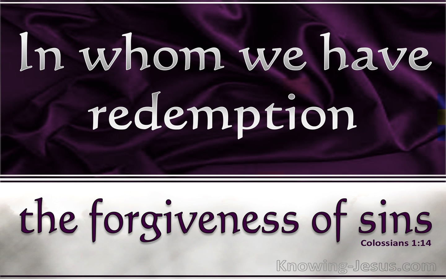 Colossians 1:14 In whom We Have Redemption (purple)